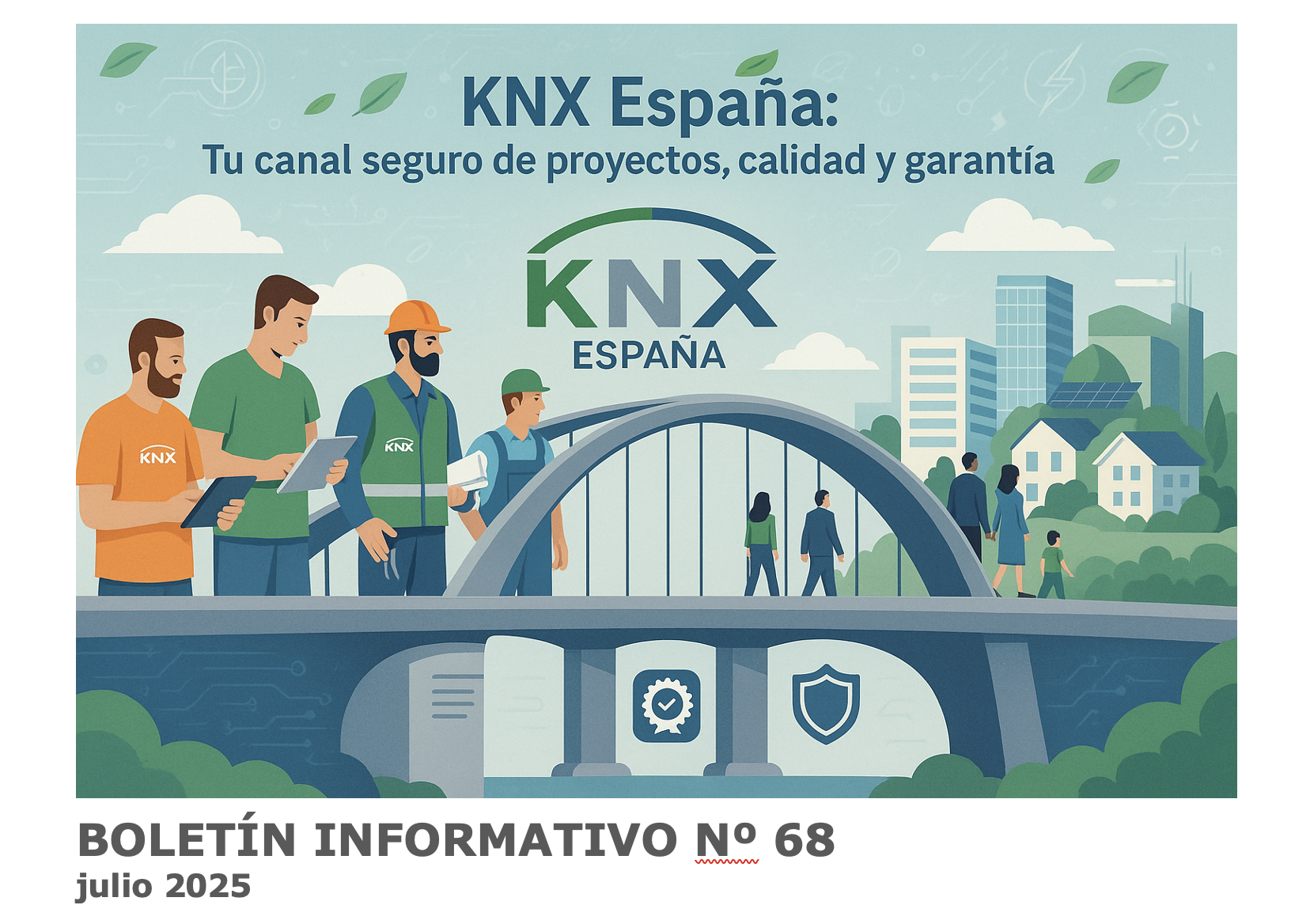 BOLETÍN INFORMATIVO Nº 68 julio 2025 BOLETÍN INFORMATIVO Nº 68 julio 2025